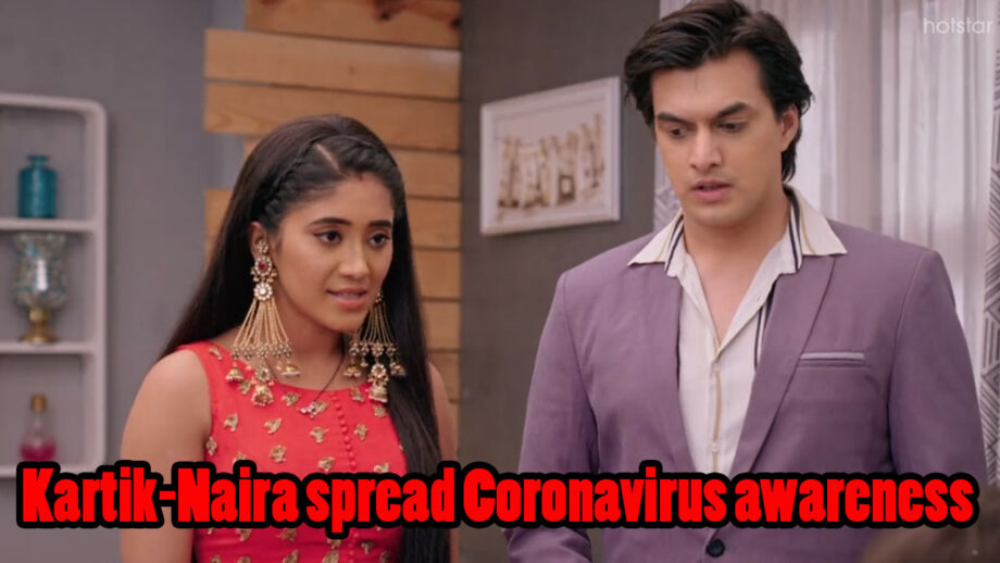 Yeh Rishta Kya Kehlata Hai Written Episode Update 20th March 2020: Kartik and Naira spread awareness against CoronaVirus!