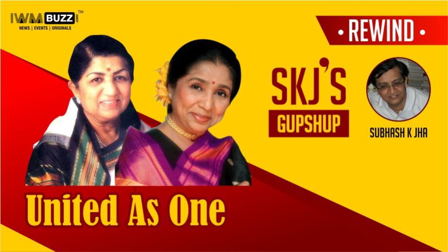 Blast From The Past: Lata Mangeshkar and Asha Bhosle United As One