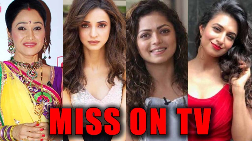 Disha Vakani, Sanaya Irani, Drashti Dhami, Divyanka Tripathi: Which actress you MISS the most on TV?
