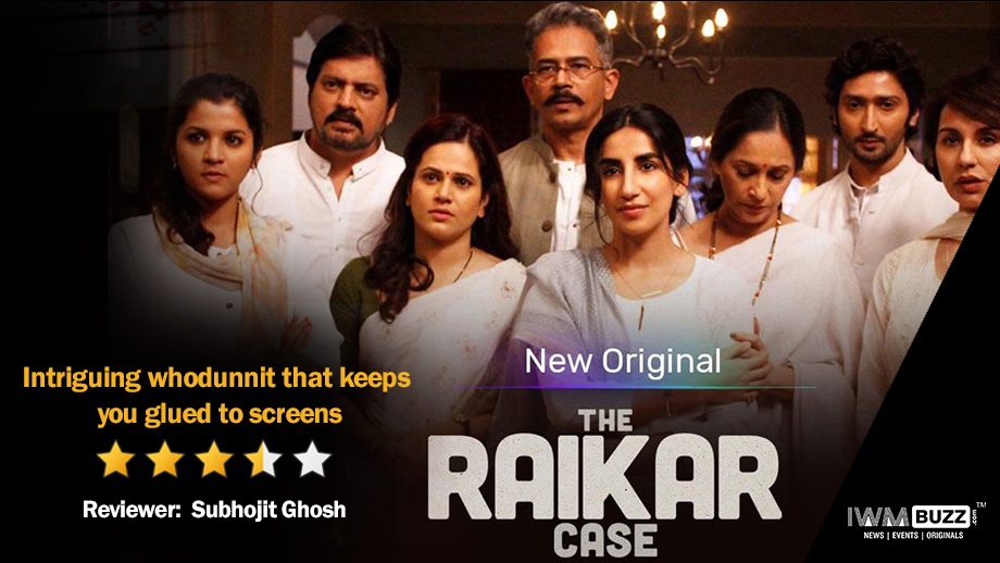 Review of Voot Select's The Raikar Case: Intriguing whodunnit that keeps you glued to screens