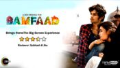 Review of Zee5's Bamfaad: Brings HomeThe Big Screen Experience