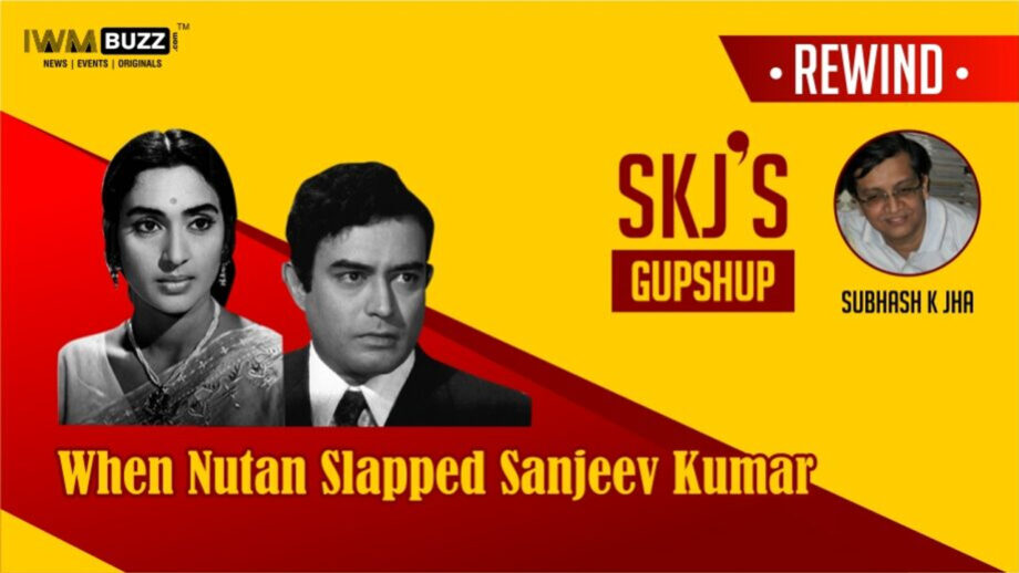 When Nutan Slapped Sanjeev Kumar 1