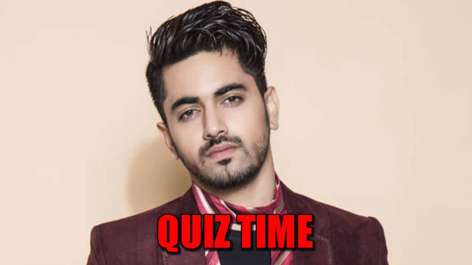 Are You A Big Fan Of Naamkarann Fame Zain Imam? Take A Quiz And Prove It