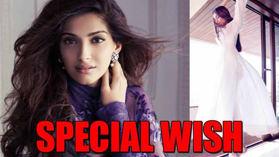Diva Sonam Kapoor has a 'special wish' FIND HERE