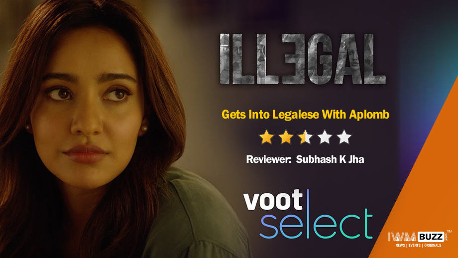 Review of VOOT Select's Illegal: Gets Into Legalese With Aplomb