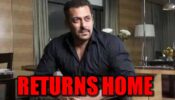 Salman Khan returns home with family during lockdown