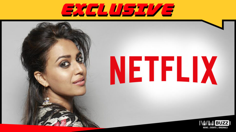 Swara Bhaskar roped in for Netflix series Messy