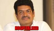 Telugu actor Shivaji Raja hospitalized, read details