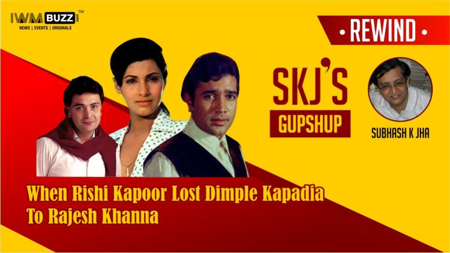 When Rishi Kapoor Lost Dimple Kapadia To Rajesh Khanna