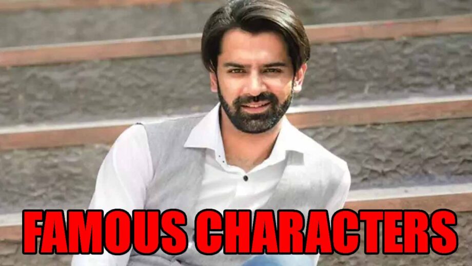 4 Barun Sobti's Most Famous and Popular Characters