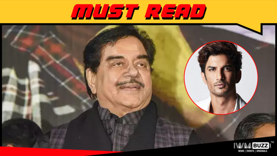 Suddenly everyone is Sushant Singh Rajput's friend, offering two-bits on him:  Shatrughan Sinha