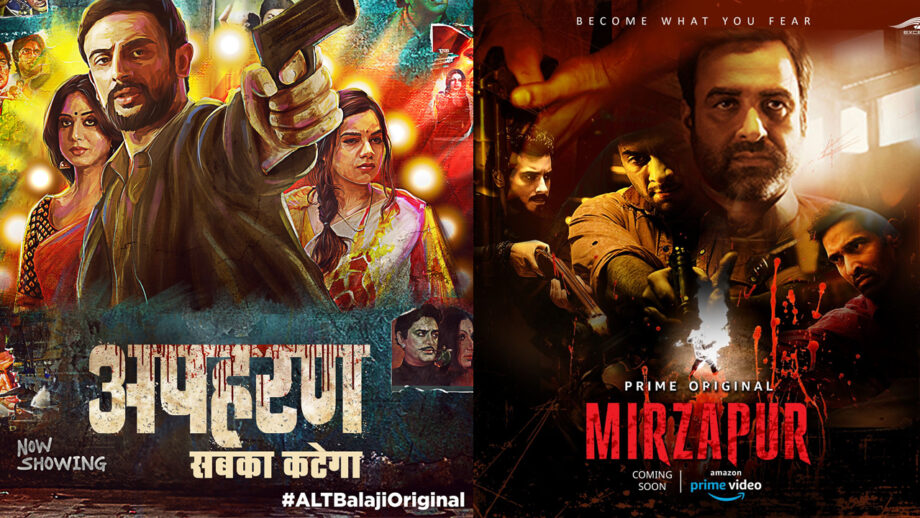 Apaharan VS Mirzapur: The Best Web Series Ever