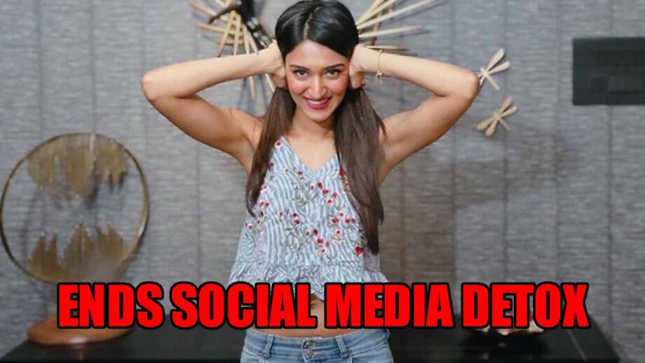 Erica Fernandes ends her 'social media detox', says it is a refreshing change