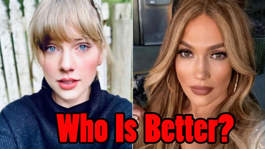 Is Taylor Swift Better Than Jennifer Lopez?