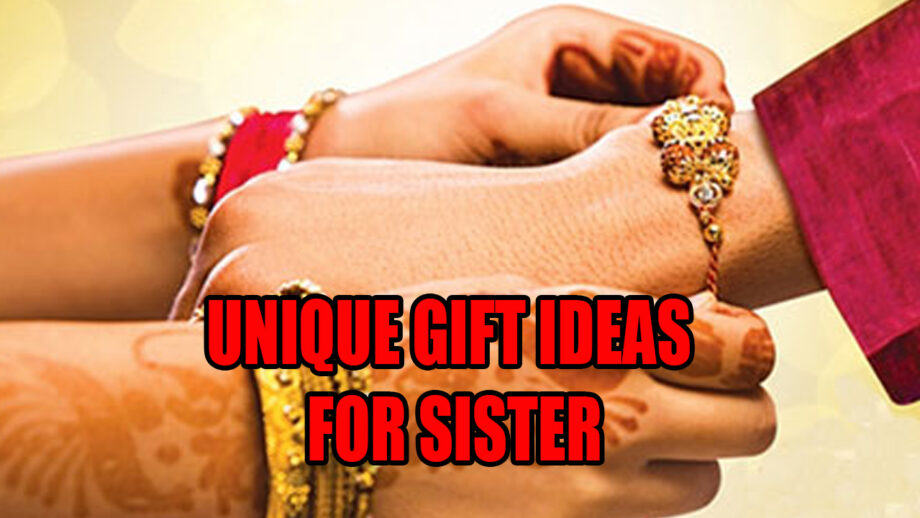 Rakshabandhan Special: These '5' unique gifts will protect your sister 1