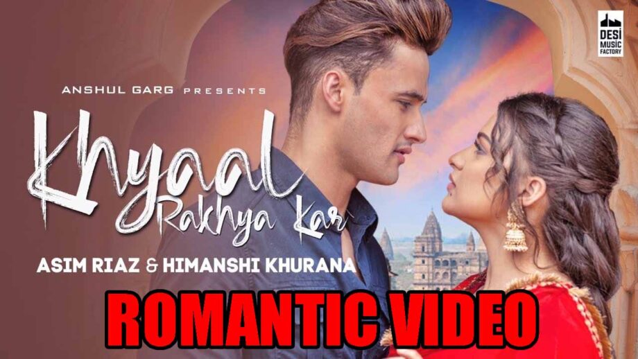 Rumored couple Asim Riaz and Himanshi Khurana’s latest romantic video sets internet on fire
