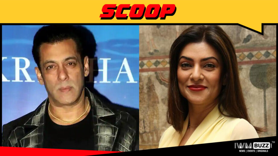 Scoop: Sushmita Sen Gets Salman Story Wrong