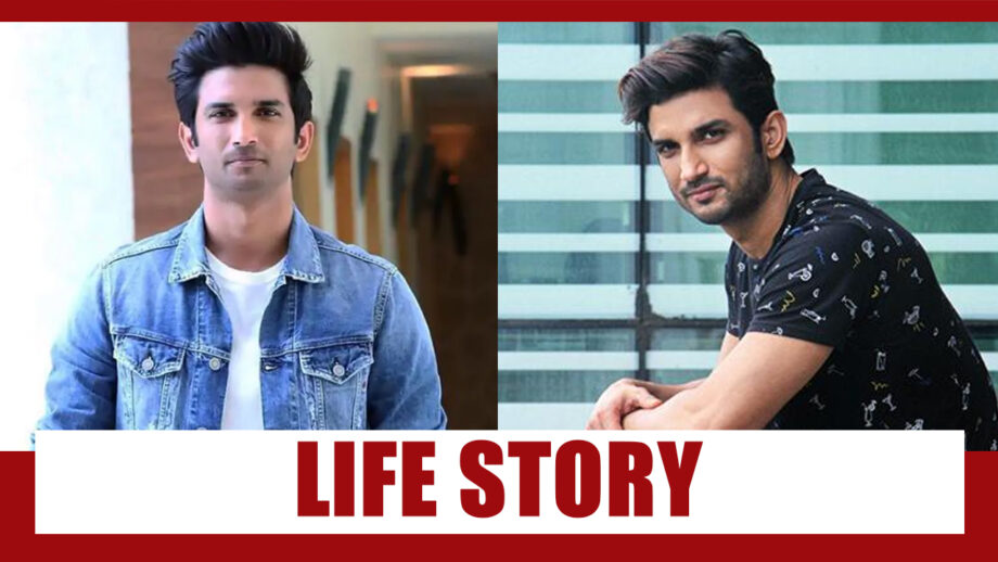 The Unknown Life Story of Sushant Singh Rajput