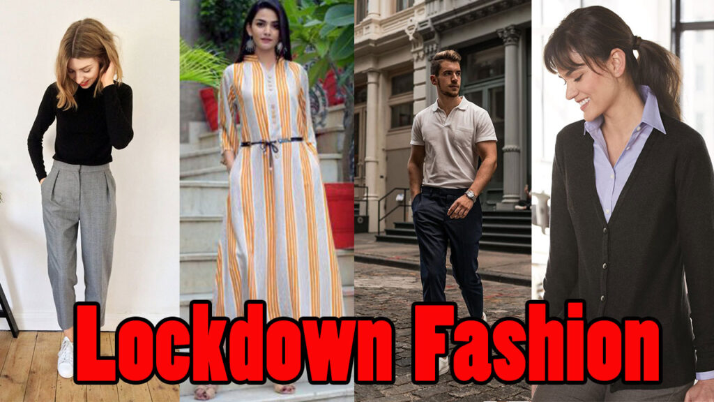 Want To Stay Fashionable During Lockdown? Follow These Styles 6