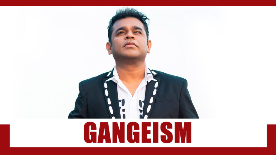 A R Rahman Alleges Gangeism, Industry Shocked