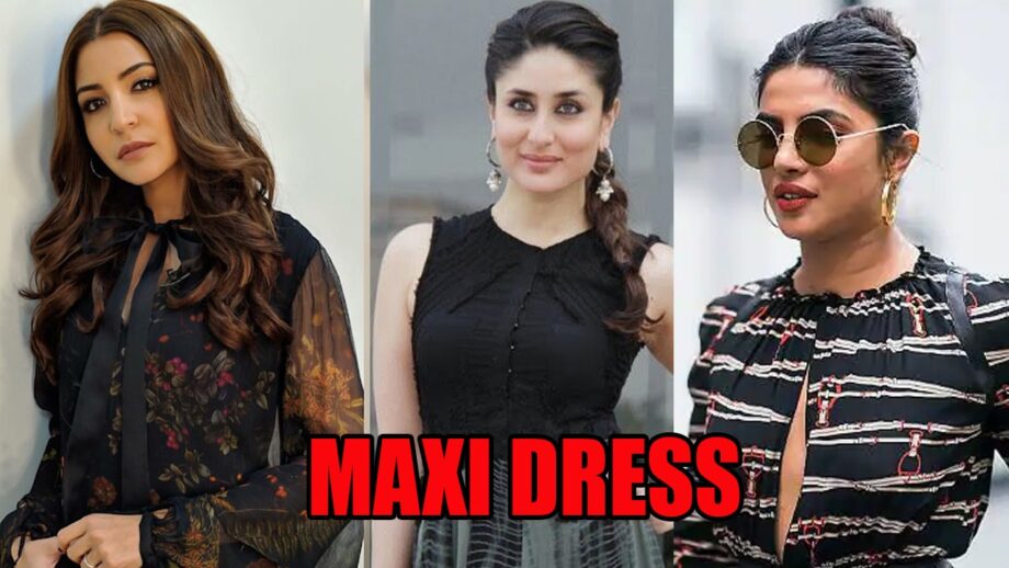 Anushka Sharma, Kareena Kapoor Khan & Priyanka Chopra's maxi dress is ideal for a perfect day out with friends