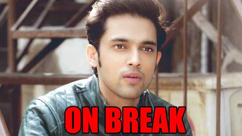 'Depressed' and 'burdened by relationship woes' Parth Samthaan to take a break from Kasautii Zindagii Kay?