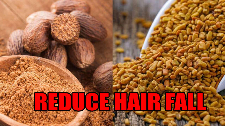 From Nutmeg To Fenugreek Seeds, Food Products To Reduce Hair Fall!