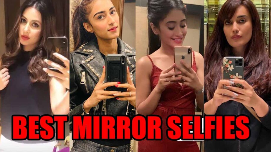 Hina Khan VS Erica Fernandes VS Shivangi Joshi VS Surbhi Jyoti: Best Mirror Selfies