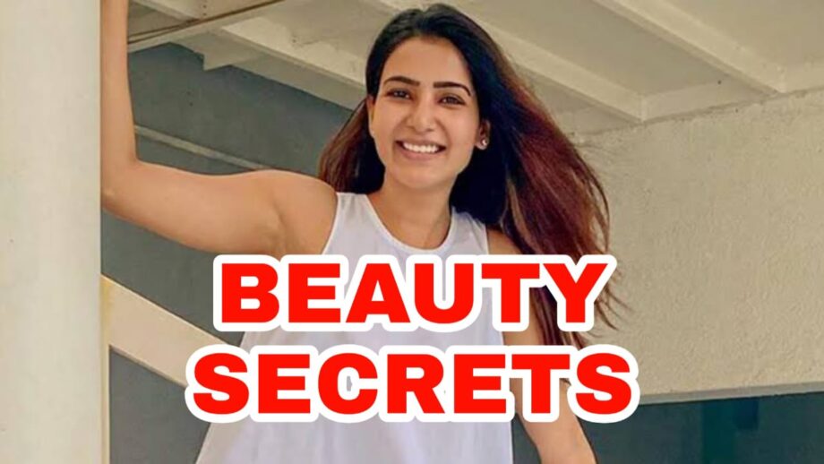 HOT South actress Samantha Akkineni's beauty secrets REVEALED
