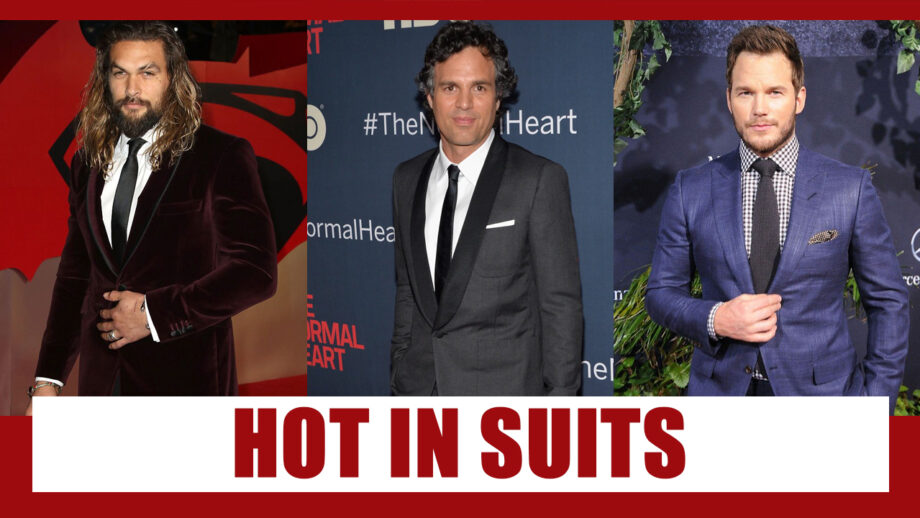 Jason Mamoa, Mark Ruffalo, Chris Pratt: Hot In Suits