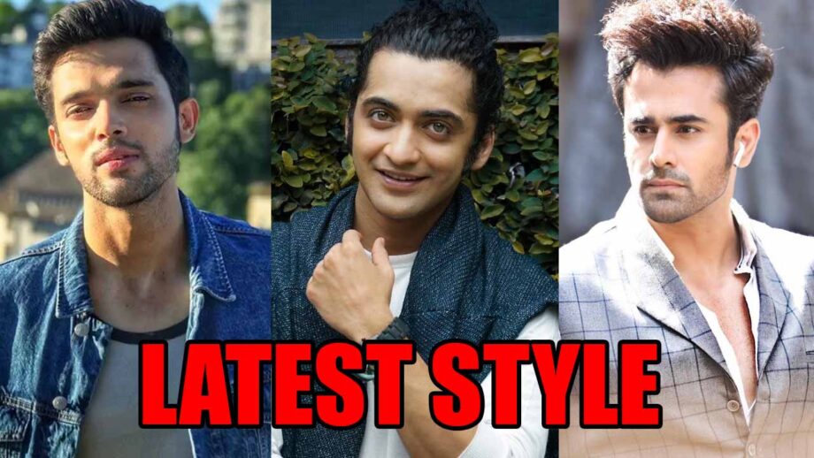 Parth Samthaan, Sumedh Mudgalkar, Pearl V Puri's latest style is what you need to follow