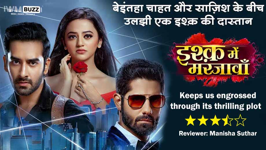 Review of Colors’ Ishq Mein Marjawan 2: Keeps us engrossed through its thrilling plot