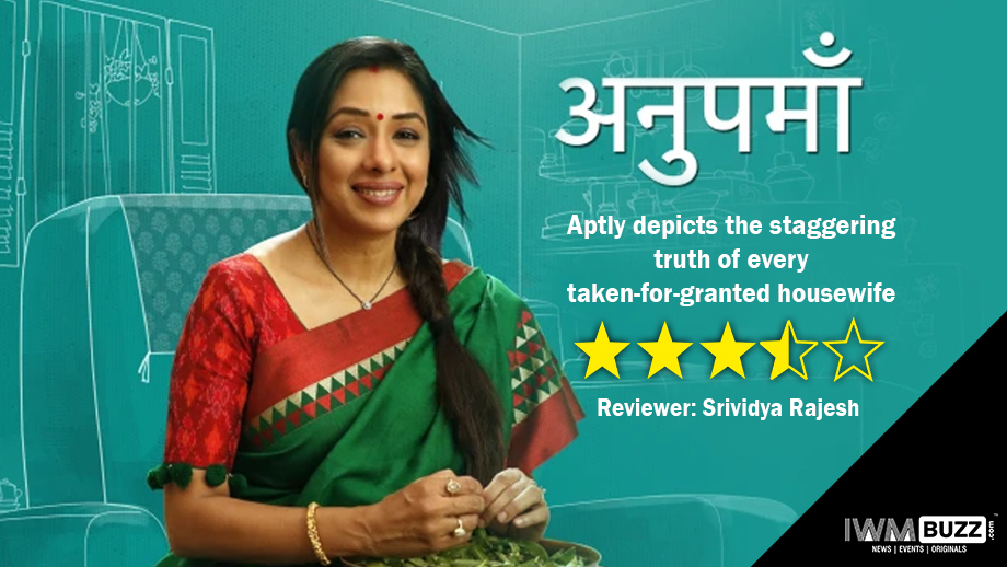 Review of Star Plus’ Anupamaa: Aptly depicts the staggering truth of every taken-for-granted housewife 1