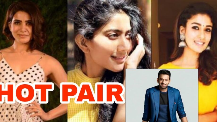 Sai Pallavi VS Samantha Akkineni VS Nayanthara: Celebrities Which South Actress Do You Want To See Opposite Prabhas?