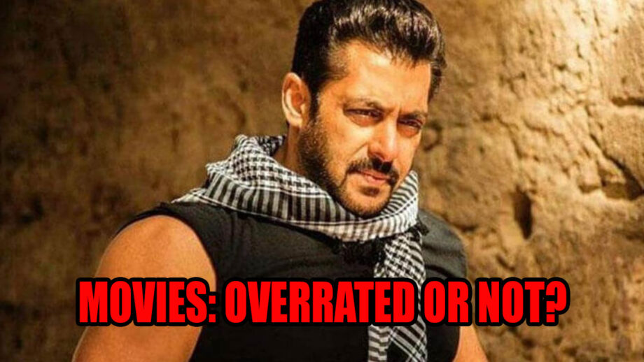 Salman Khan Movies: Overrated OR Not?