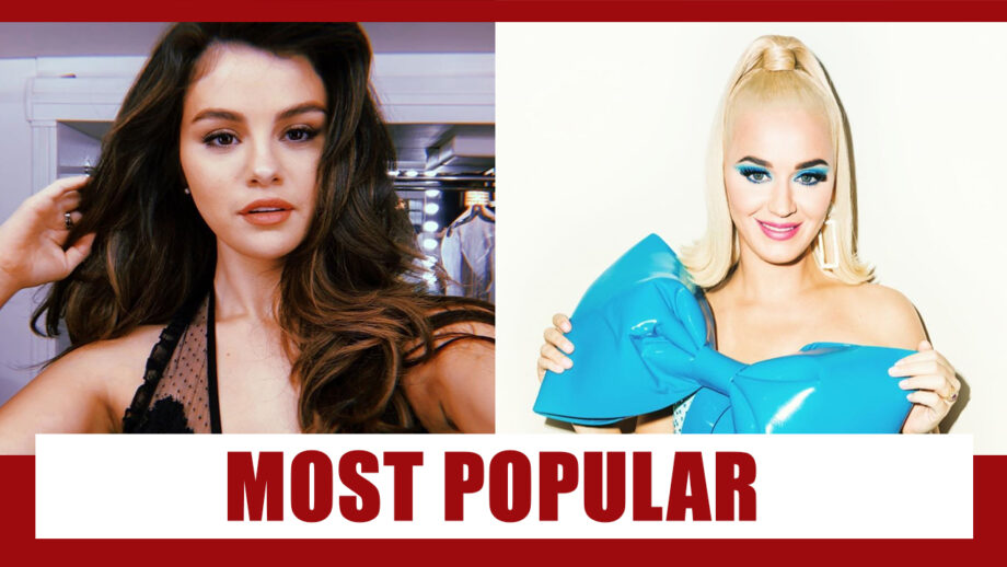 Selena Gomez Vs Kate Perry: Who Is More Popular?