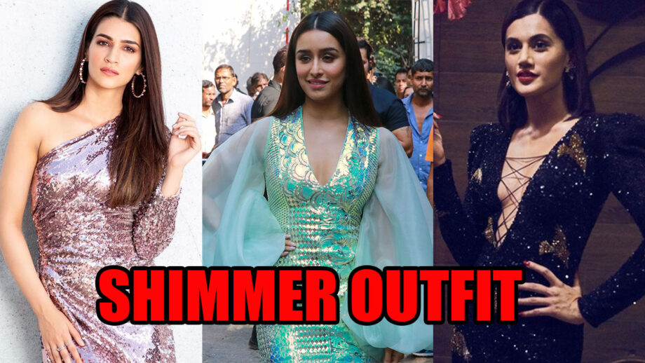Slaying In Shimmer: Kriti Sanon, Shraddha Kapoor And Taapsee Pannu's Wardrobe For Your Outfit Inspo 6
