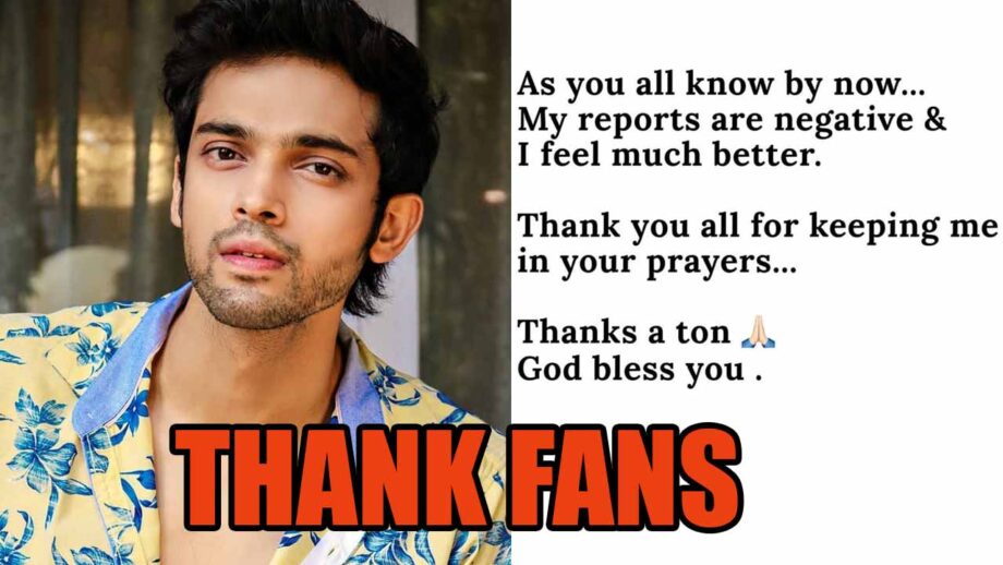 "Thank you all for keeping me in your prayers", Parth Samthaan's thank you post for fans
