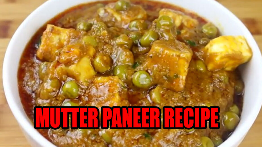 Tips To Cook Yummy Mutter Paneer At Home