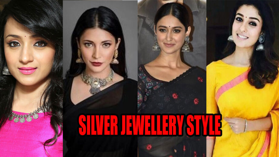 Trisha Krishnan, Shruti Haasan, Ileana D'Cruz, and Nayanthara Amaze Us With Their Silver Jewellery Style