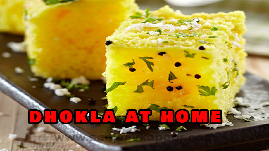Try This Recipe And Make The Perfect Dhokla At Home