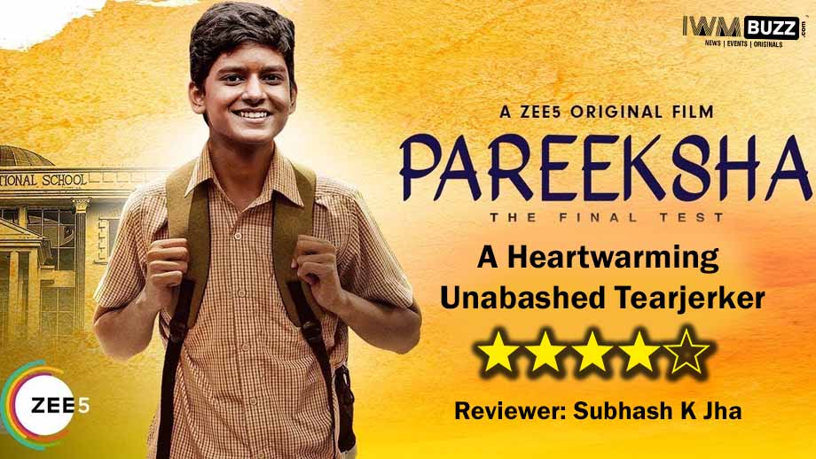 Review of ZEE5's Pareeksha: A Heartwarming Unabashed Tearjerker