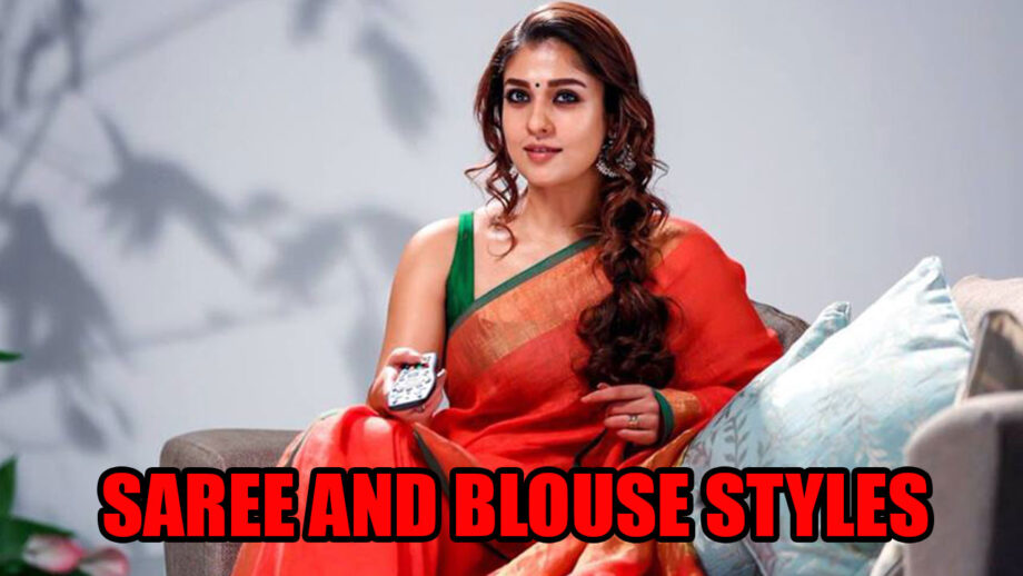 5 Attractive Sarees And Blouse Styles To Steal From South Beauty Nayanthara