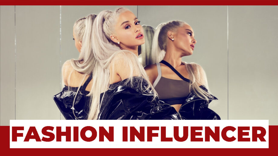 Ariana Grande Is A Fashion Influencer!