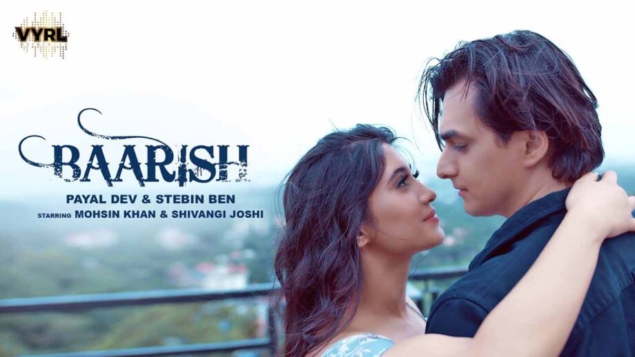 Baarish is a light-hearted song with simple sweet lyrics: Shivangi Joshi and Mohsin Khan