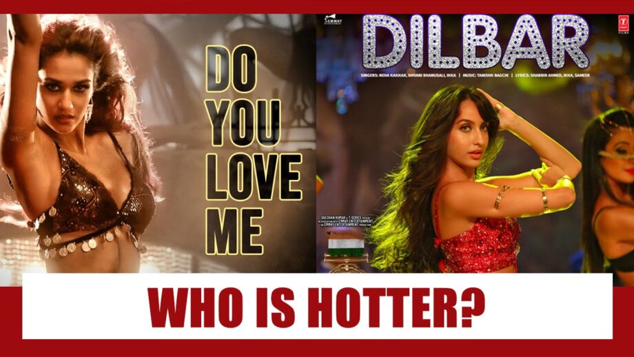Disha Patani In Do You Love Me Vs Nora Fatehi In Dilbar: Who Is HOTTER?