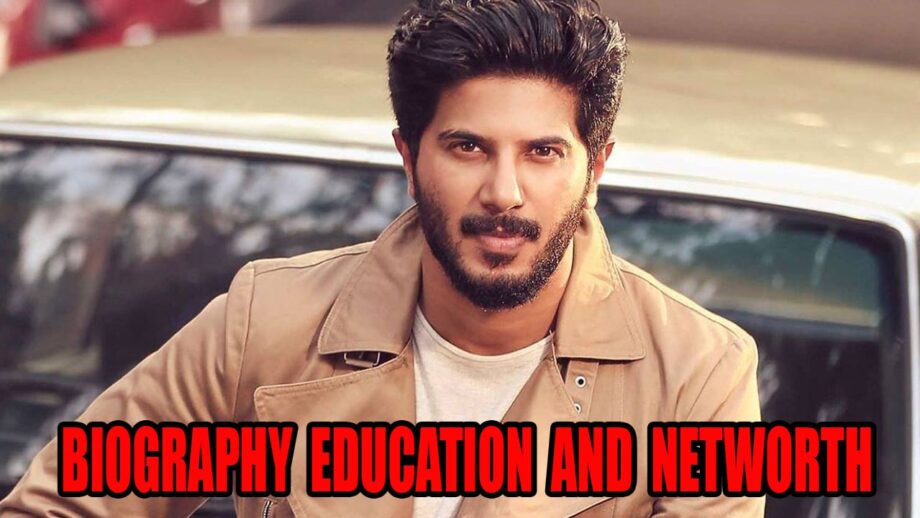 Dulquer Salmaan's Biography, Education, And Net Worth! | IWMBuzz