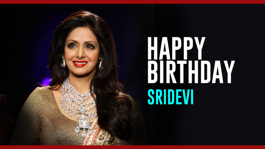 Happy Birthday Sridevi: 5 Unknown Facts