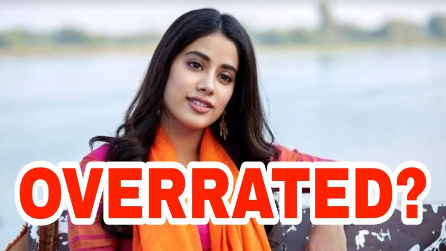 Is Janhvi Kapoor an overrated actress?