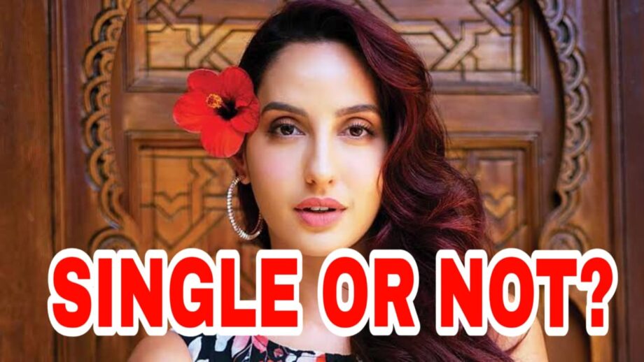 Is Nora Fatehi single or taken? We tell you